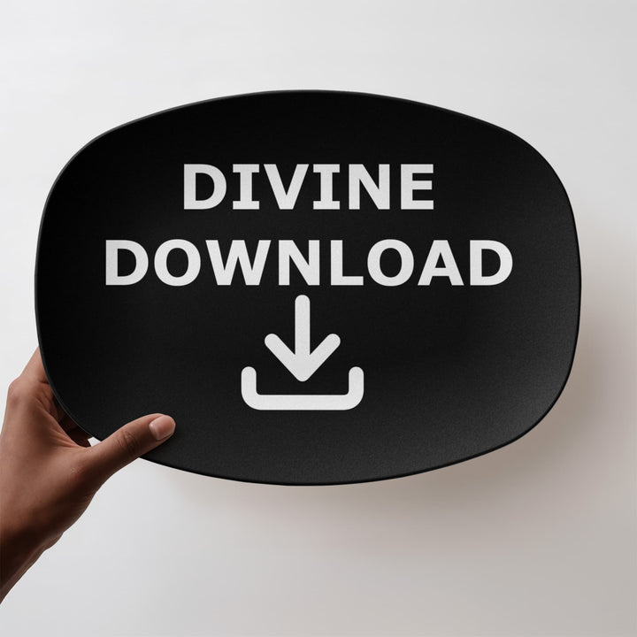 Divine Download 10” x 14” Platter – Gift for Her - Gift for Him