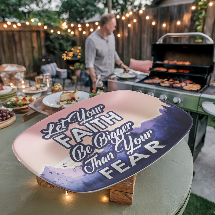 Let Your Faith Be Bigger Than Your Fear 10” x 14” Platter – Gift for Her - Gift for Him
