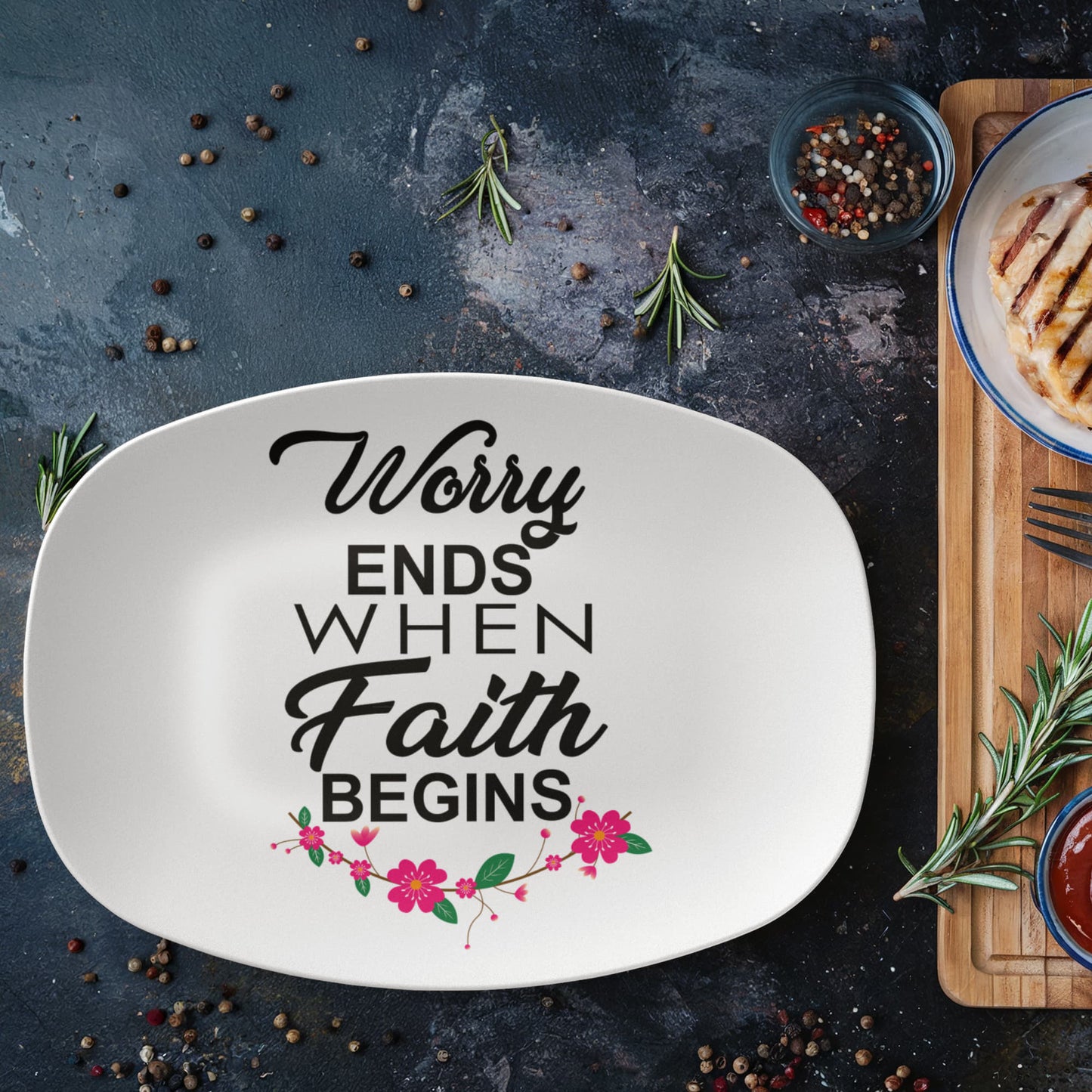 Worry Ends When Faith Begins - 10” x 14” Platter - Gift for Her - Gift for Him