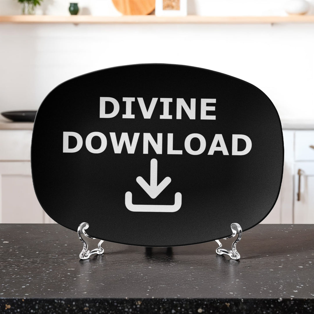 Divine Download 10” x 14” Platter – Gift for Her - Gift for Him