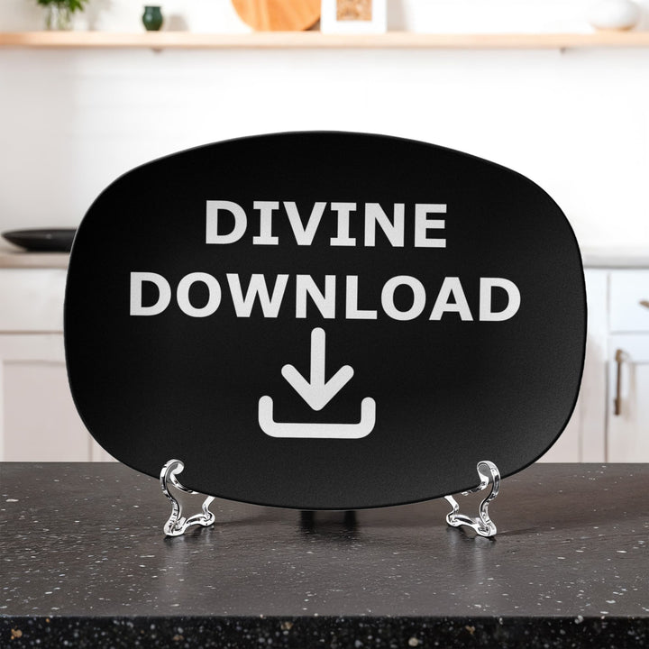 Divine Download 10” x 14” Platter – Gift for Her - Gift for Him