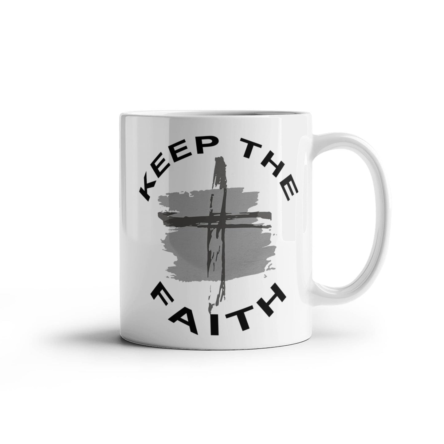 Keep The Faith - White Ceramic Mug 11oz. & 15oz. - Gift for Her - Gift for Him