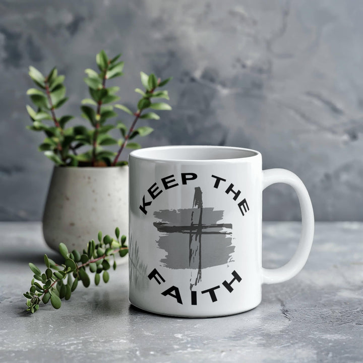 Keep The Faith Ceramic Mug – Gift for Her - Gift for Him
