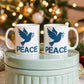 PEACE - White Ceramic Mug 11oz. & 15oz. - Gift for Her - Gift for Him