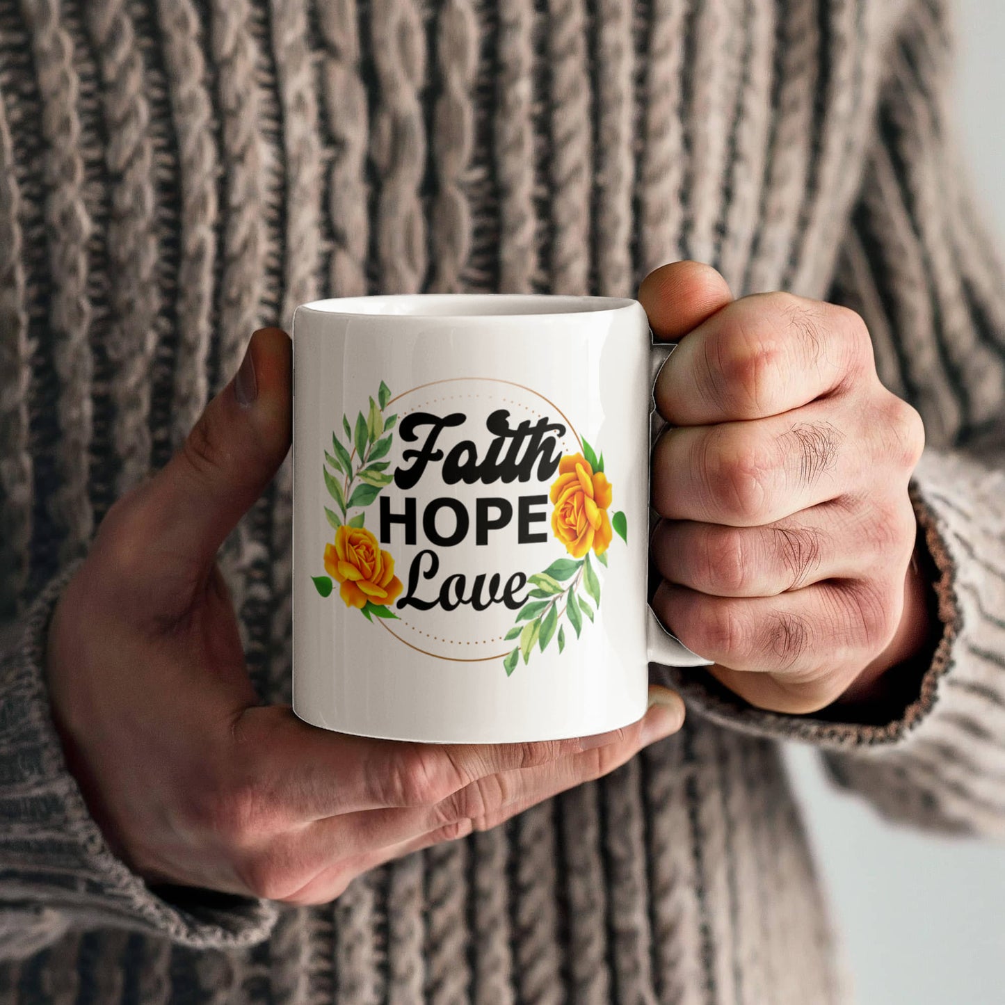 Faith Hope Love - White Ceramic Mug 11oz. & 15oz. - Gift for Her