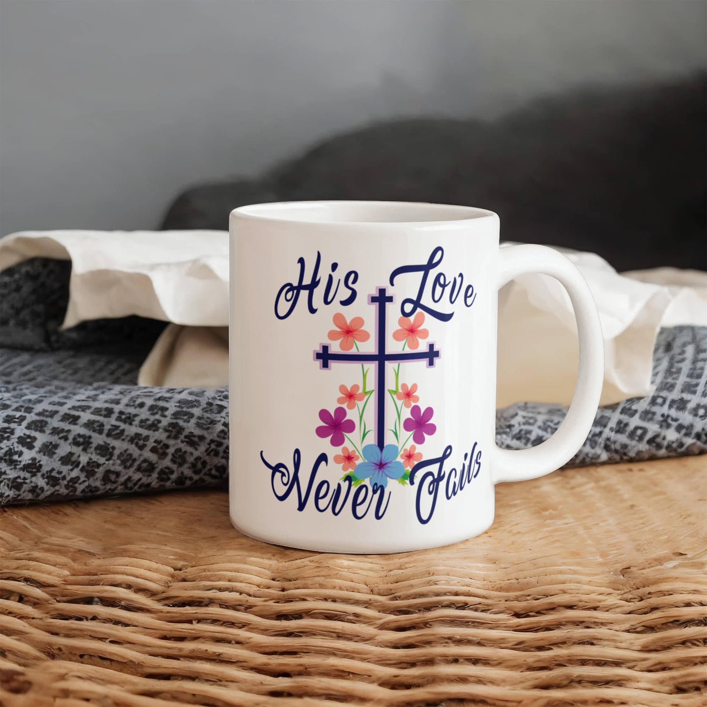 His Love Never Fails - White Ceramic Mug 11oz. & 15oz. - Gift for Her