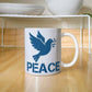 PEACE - White Ceramic Mug 11oz. & 15oz. - Gift for Her - Gift for Him