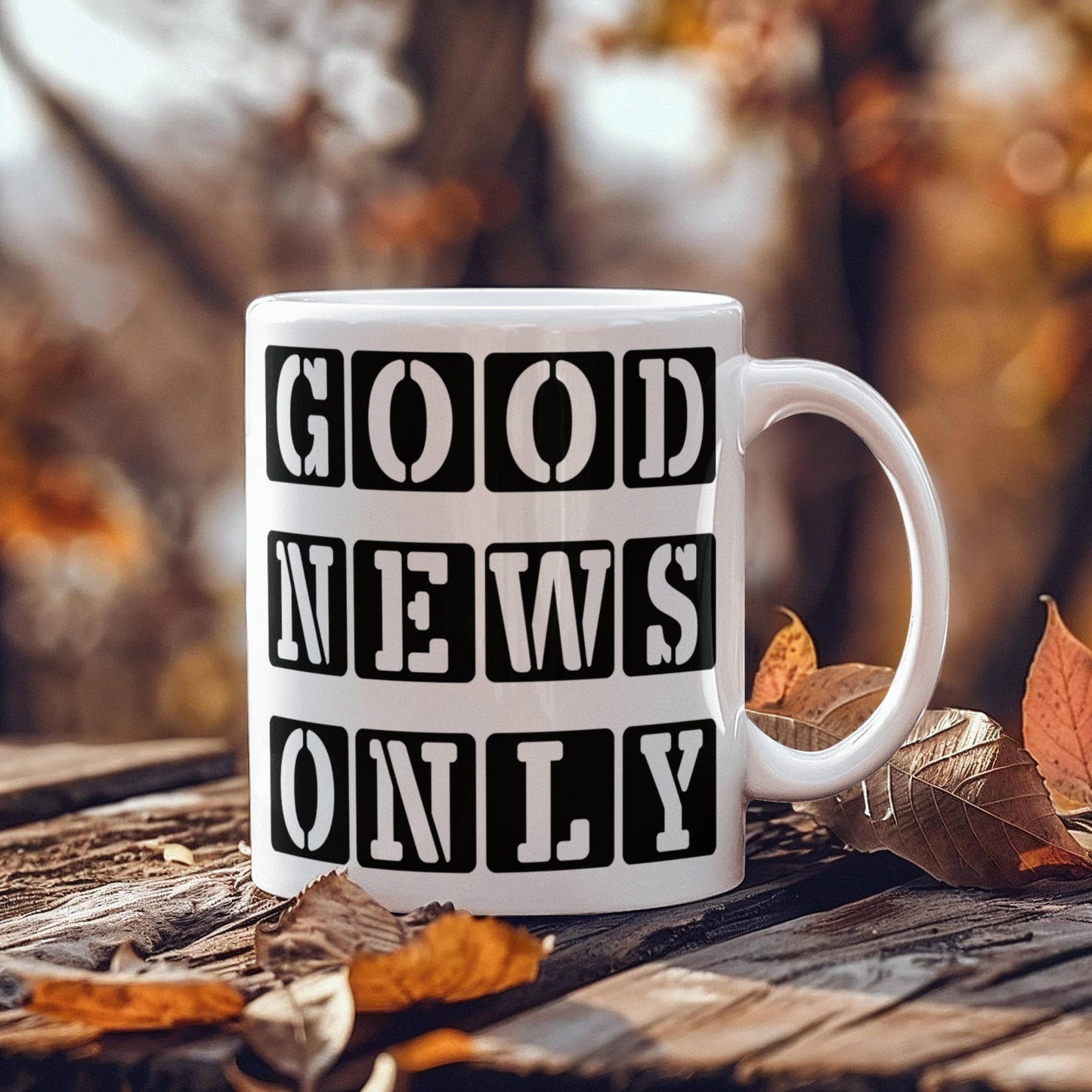 Good News Only - White Ceramic Mug 11oz. & 15oz. - Gift for Her - Gift for Him