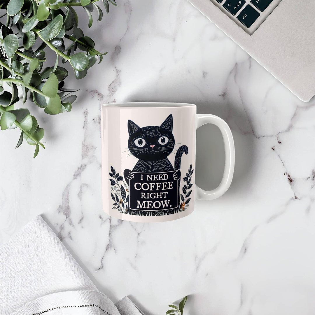 I Need Coffee Right Meow – Ceramic Mug – Gift for Her – Gift for Him