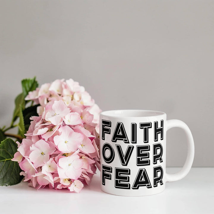 Faith Over Fear – White Ceramic Mug – Gift for Her - Gift for Him