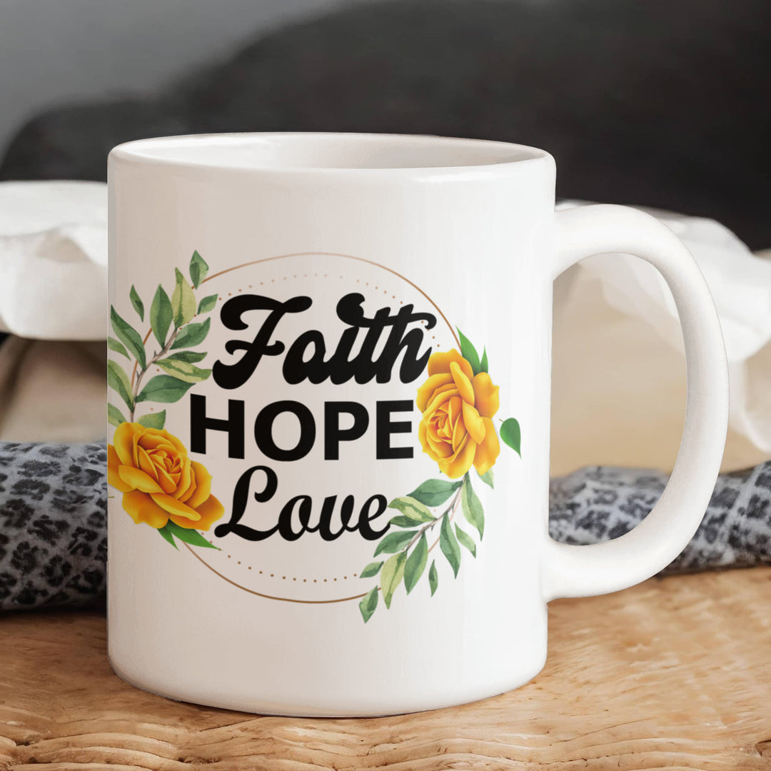 Faith Hope Love Ceramic Mug – Gift for Her