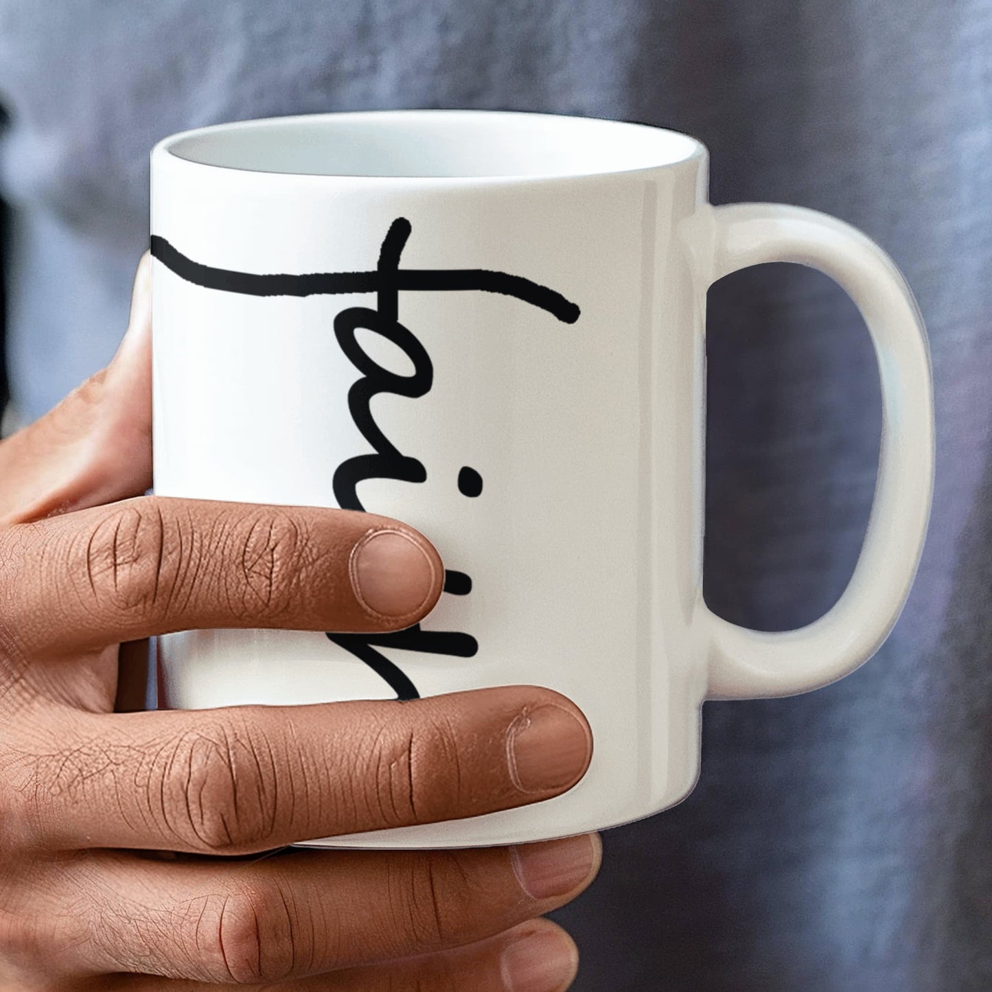 Faith (Black) - White Ceramic Mug 11oz. & 15oz. - Gift for Her - Gift for Him