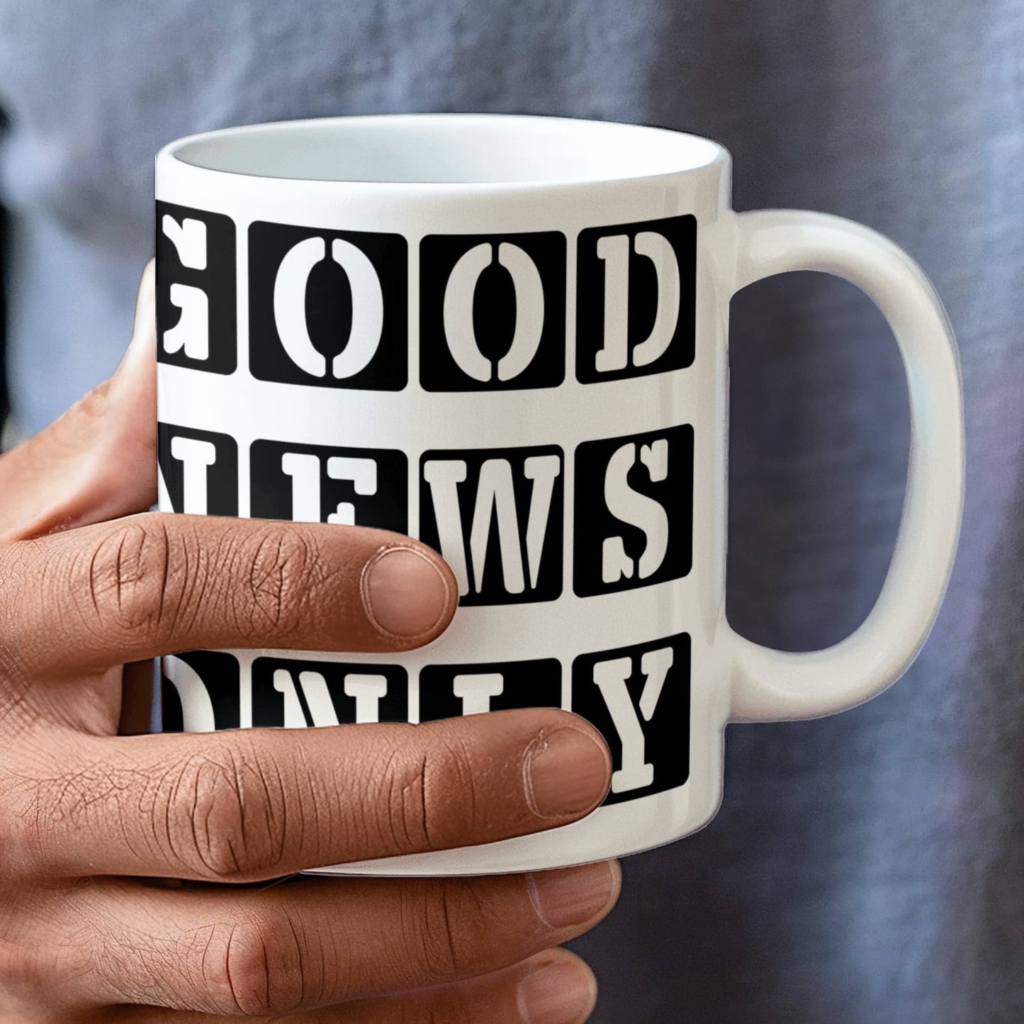 Good News Only - White Ceramic Mug 11oz. & 15oz. - Gift for Her - Gift for Him