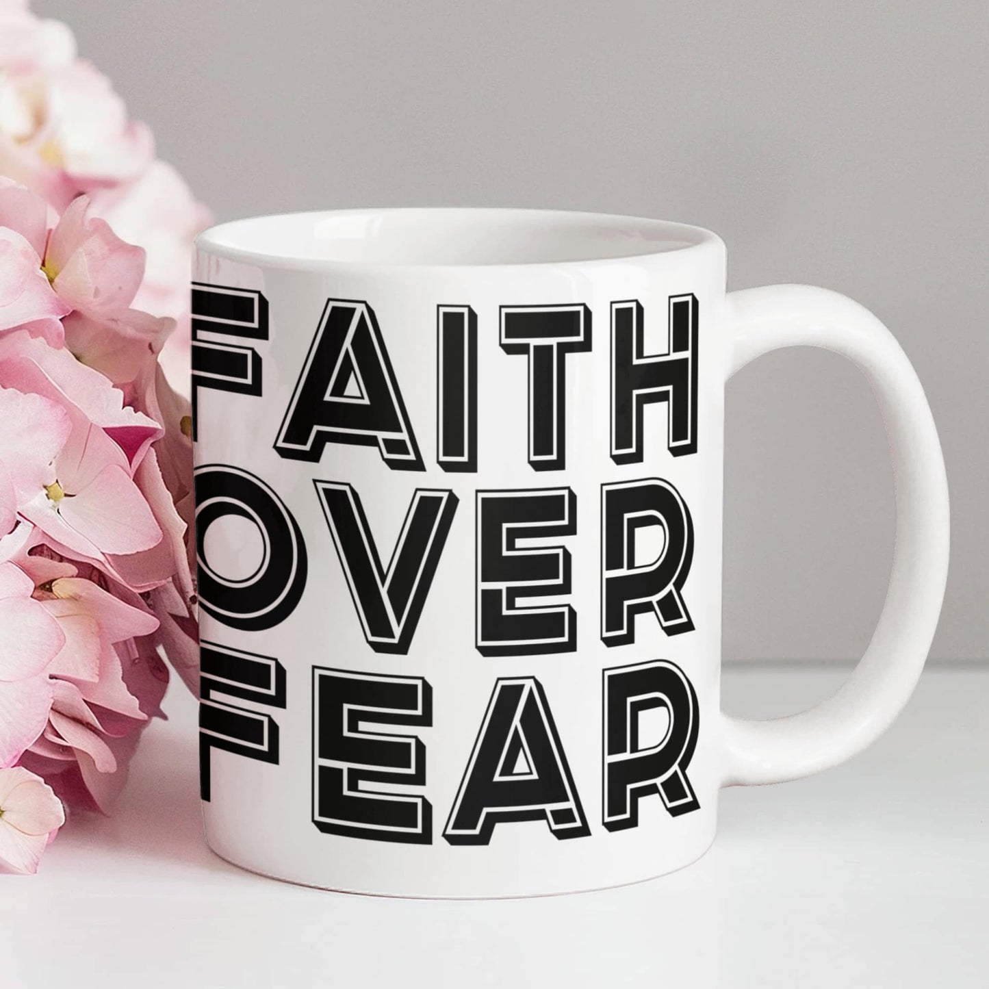 Faith Over Fear - White Ceramic Mug 11oz. & 15oz. - Gift for Her - Gift for Him