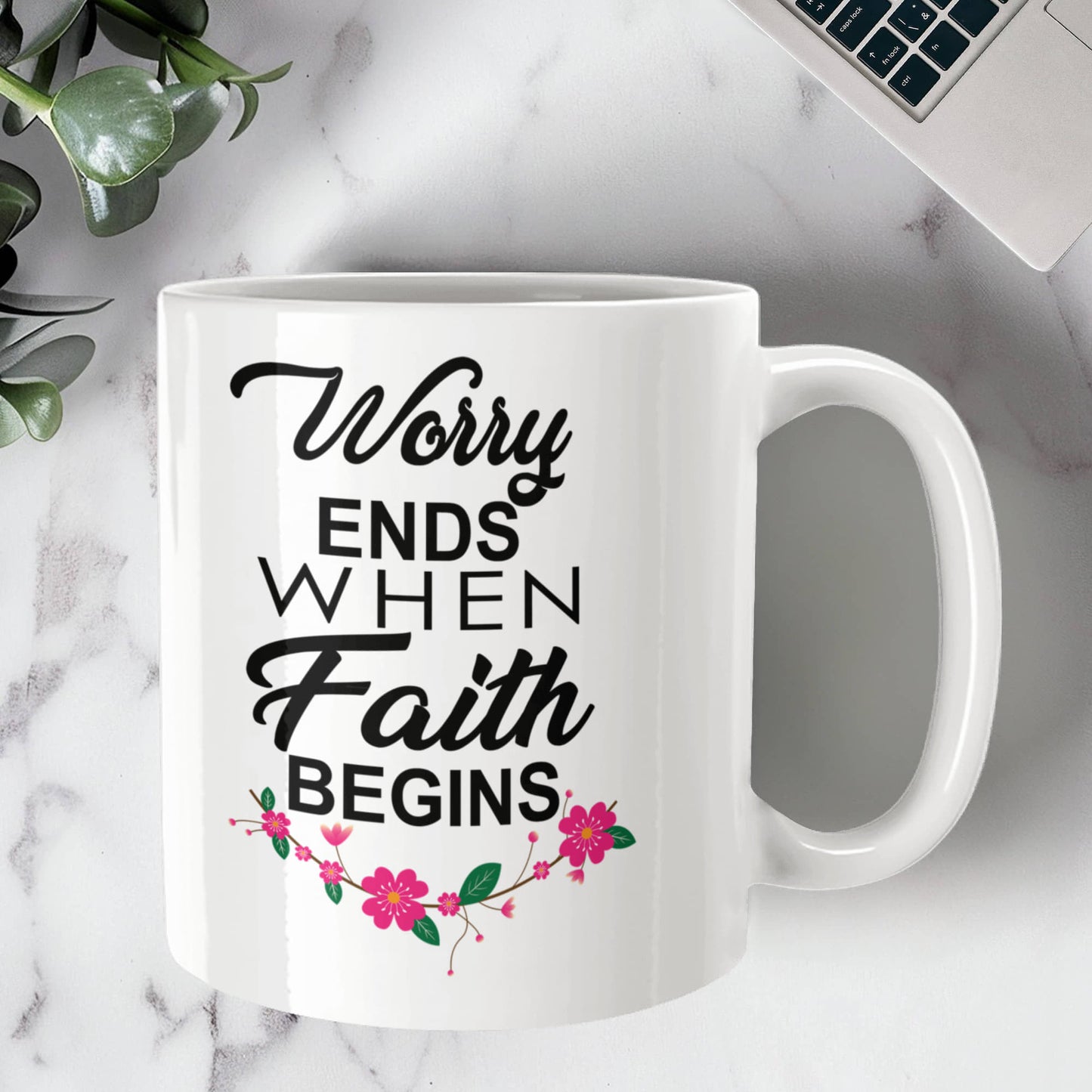 Worry Ends When Faith Begins - White Ceramic Mug 11oz. & 15oz. - Gift for Her