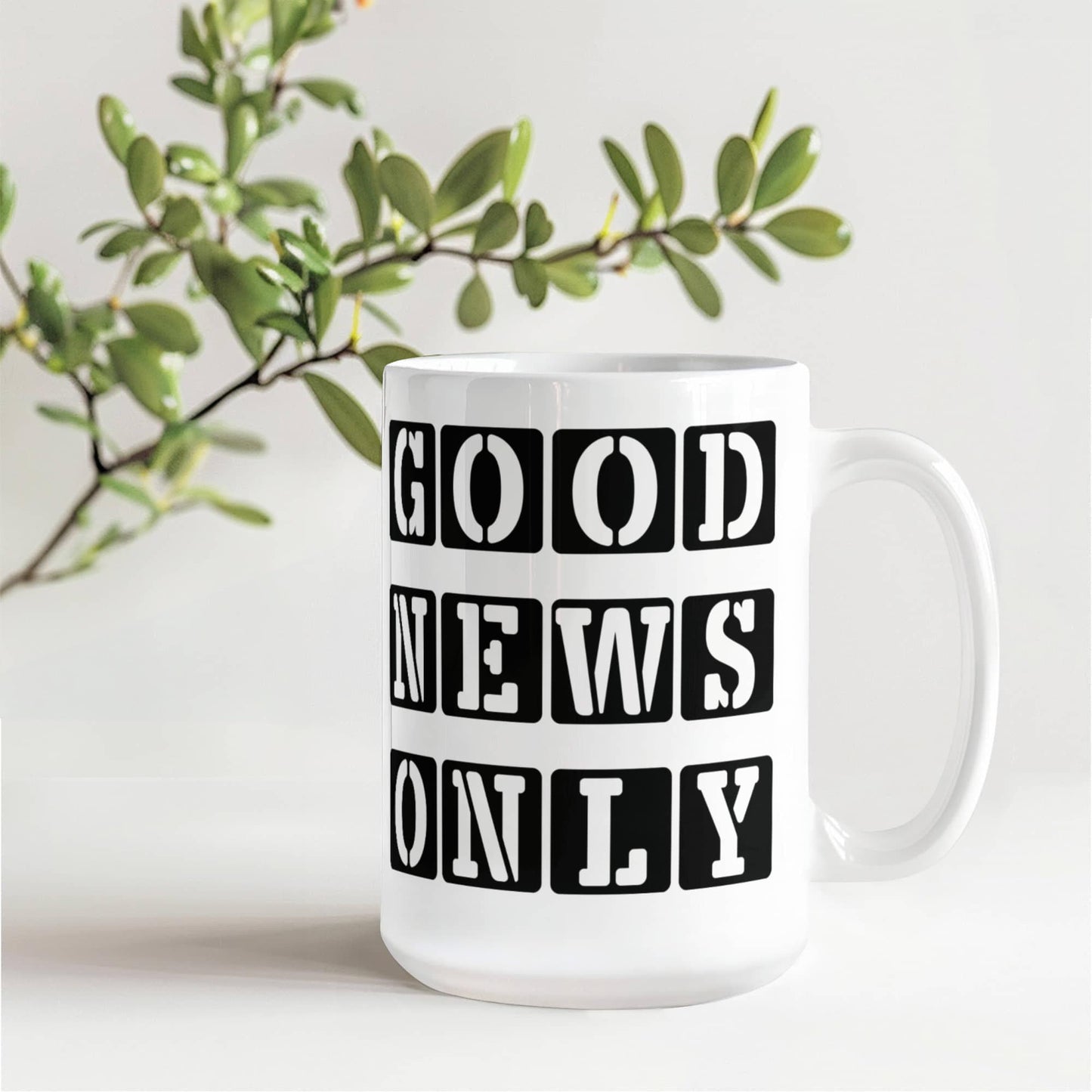 Good News Only - White Ceramic Mug 11oz. & 15oz. - Gift for Her - Gift for Him