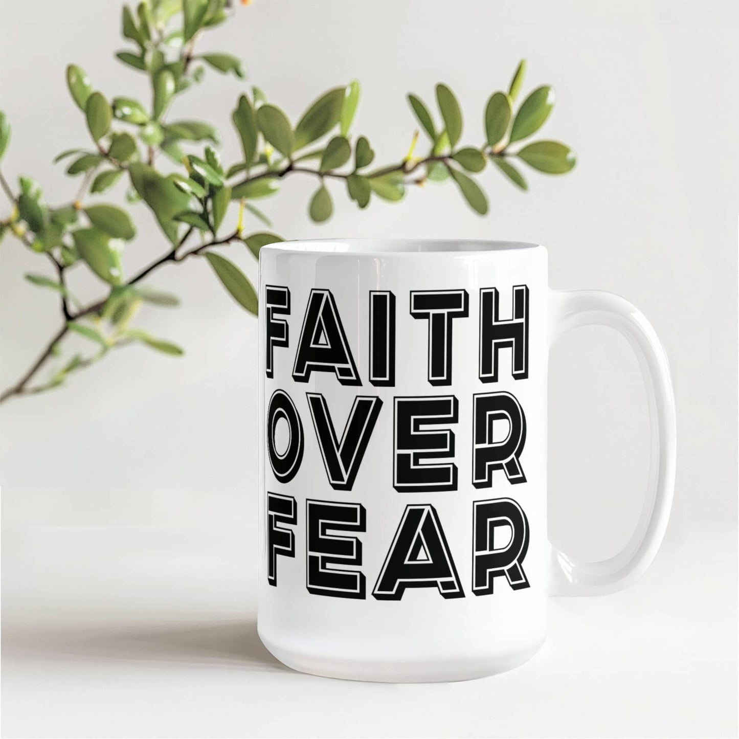 Faith Over Fear - White Ceramic Mug 11oz. & 15oz. - Gift for Her - Gift for Him