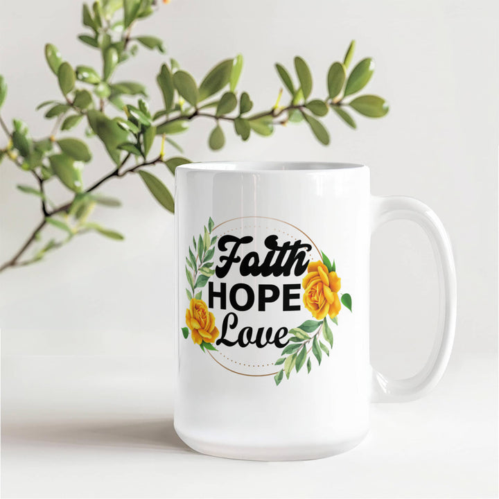 Faith Hope Love Ceramic Mug – Gift for Her