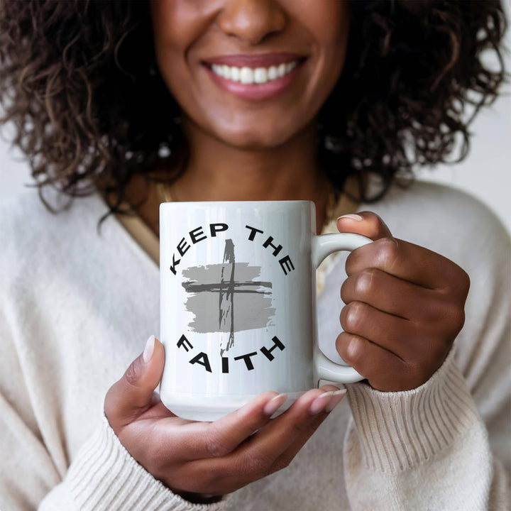 Keep The Faith Ceramic Mug – Gift for Her - Gift for Him