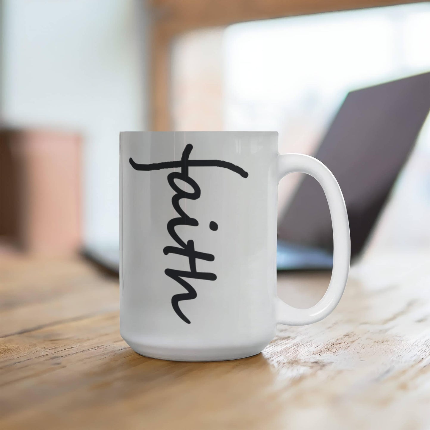 Faith (Black) - White Ceramic Mug 11oz. & 15oz. - Gift for Her - Gift for Him