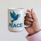 PEACE - White Ceramic Mug 11oz. & 15oz. - Gift for Her - Gift for Him