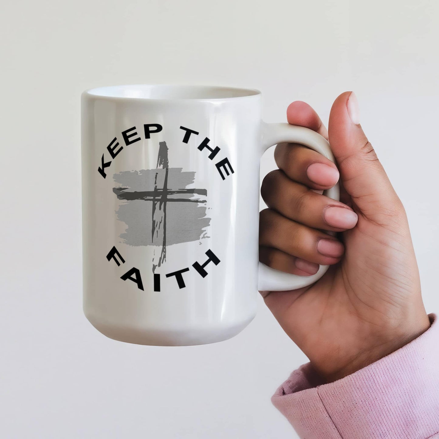 Keep The Faith - White Ceramic Mug 11oz. & 15oz. - Gift for Her - Gift for Him