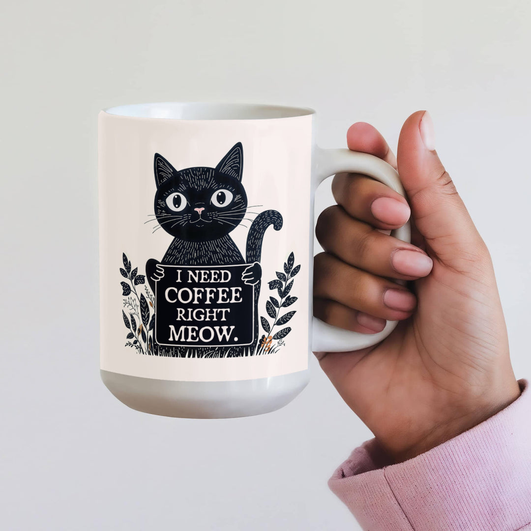 I Need Coffee Right Meow – Ceramic Mug – Gift for Her – Gift for Him