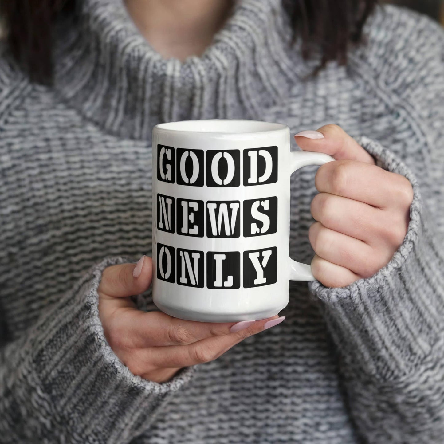 Good News Only - White Ceramic Mug 11oz. & 15oz. - Gift for Her - Gift for Him
