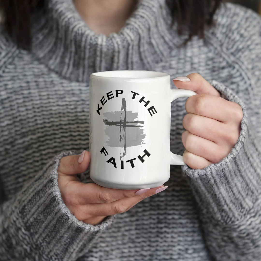 Keep The Faith Ceramic Mug – Gift for Her - Gift for Him