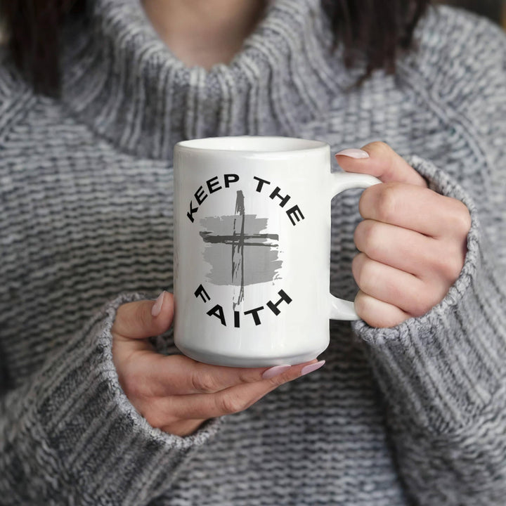 Keep The Faith Ceramic Mug – Gift for Her - Gift for Him