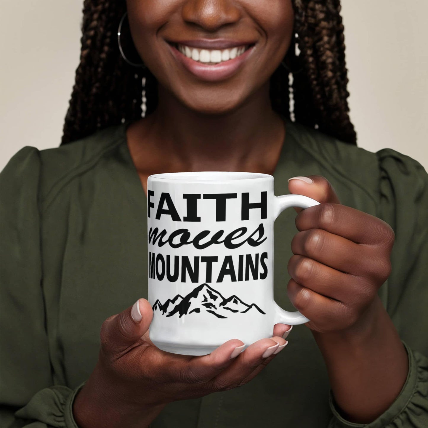 Faith Moves Mountains - White Ceramic Mug 11oz. & 15oz. - Gift for Her - Gift for Him