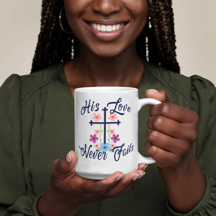 His Love Never Fails Ceramic Mug – Gift for Her
