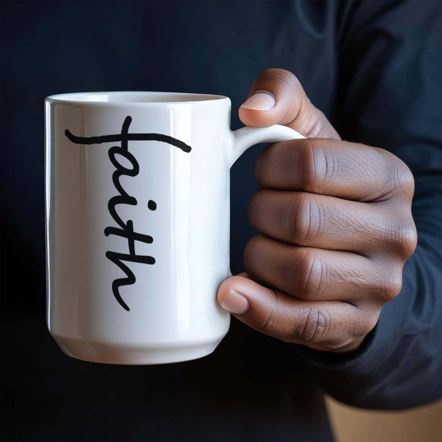 Faith (Black) - White Ceramic Mug 11oz. & 15oz. - Gift for Her - Gift for Him