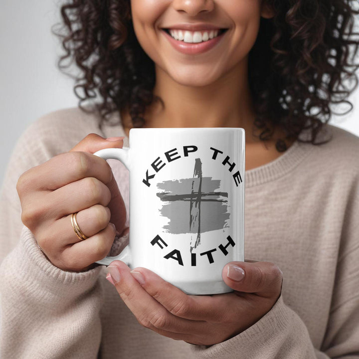 Keep The Faith Ceramic Mug – Gift for Her - Gift for Him