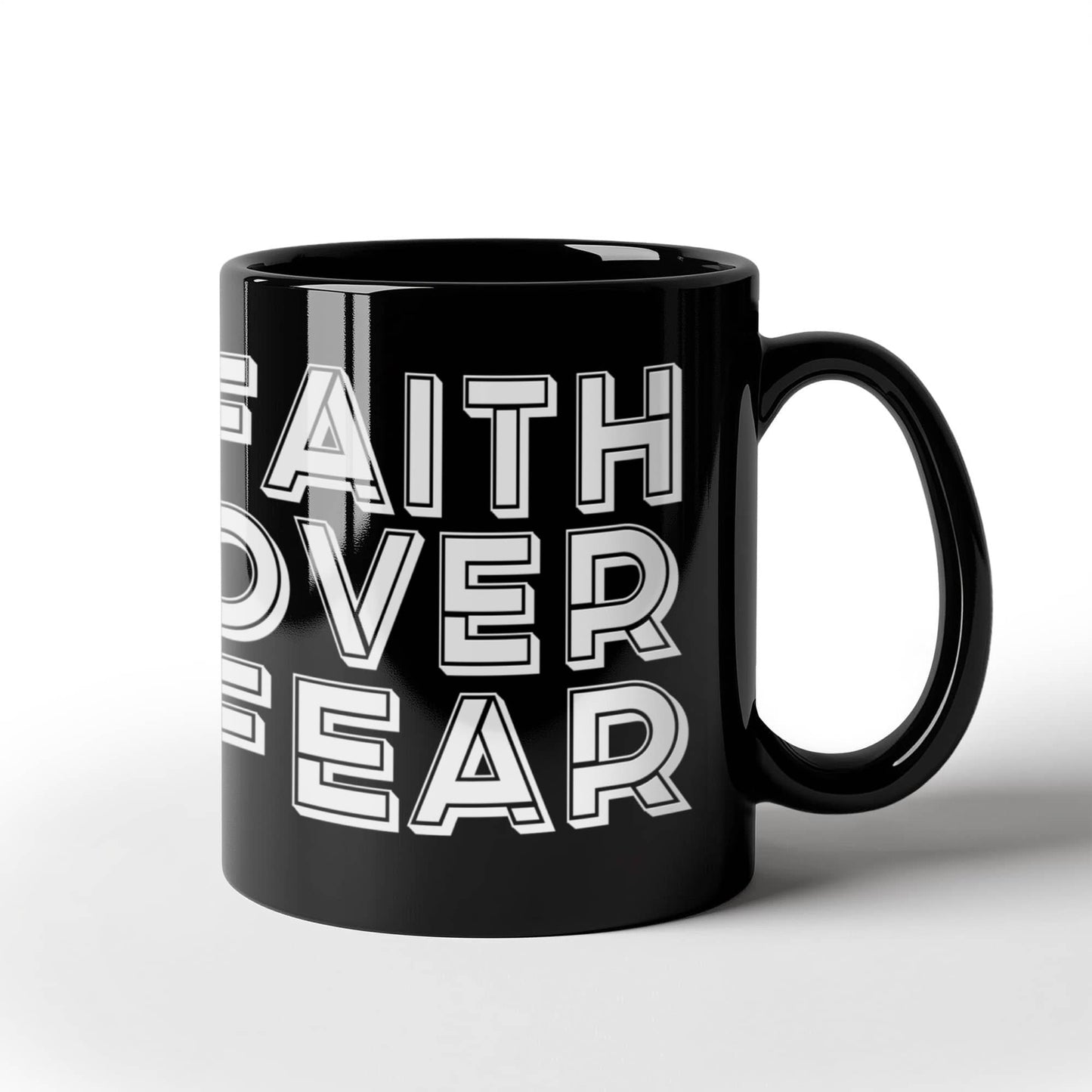 Faith Over Fear - Black Ceramic Mug 11oz. & 15oz. - Gift for Her - Gift for Him