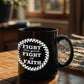 Fight The Good Fight Of Faith - Black Ceramic Mug 11oz. & 15oz. - Gift for Her - Gift for Him
