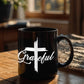 Grateful - Black Ceramic Mug 11oz. & 15oz. - Gift for Her - Gift for Him