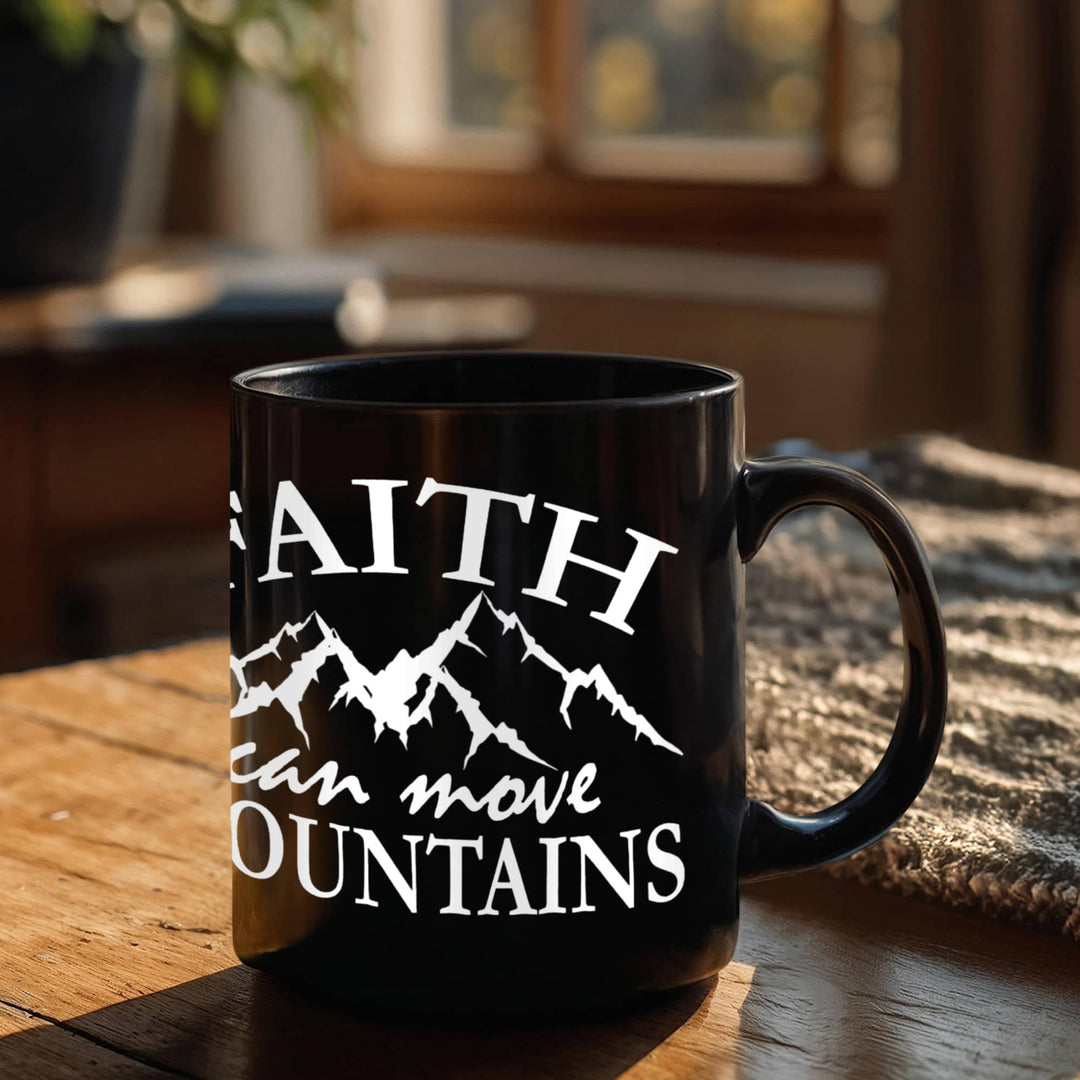 Faith Can Move Mountains Black Ceramic Mug – Gift for Her - Gift for Him