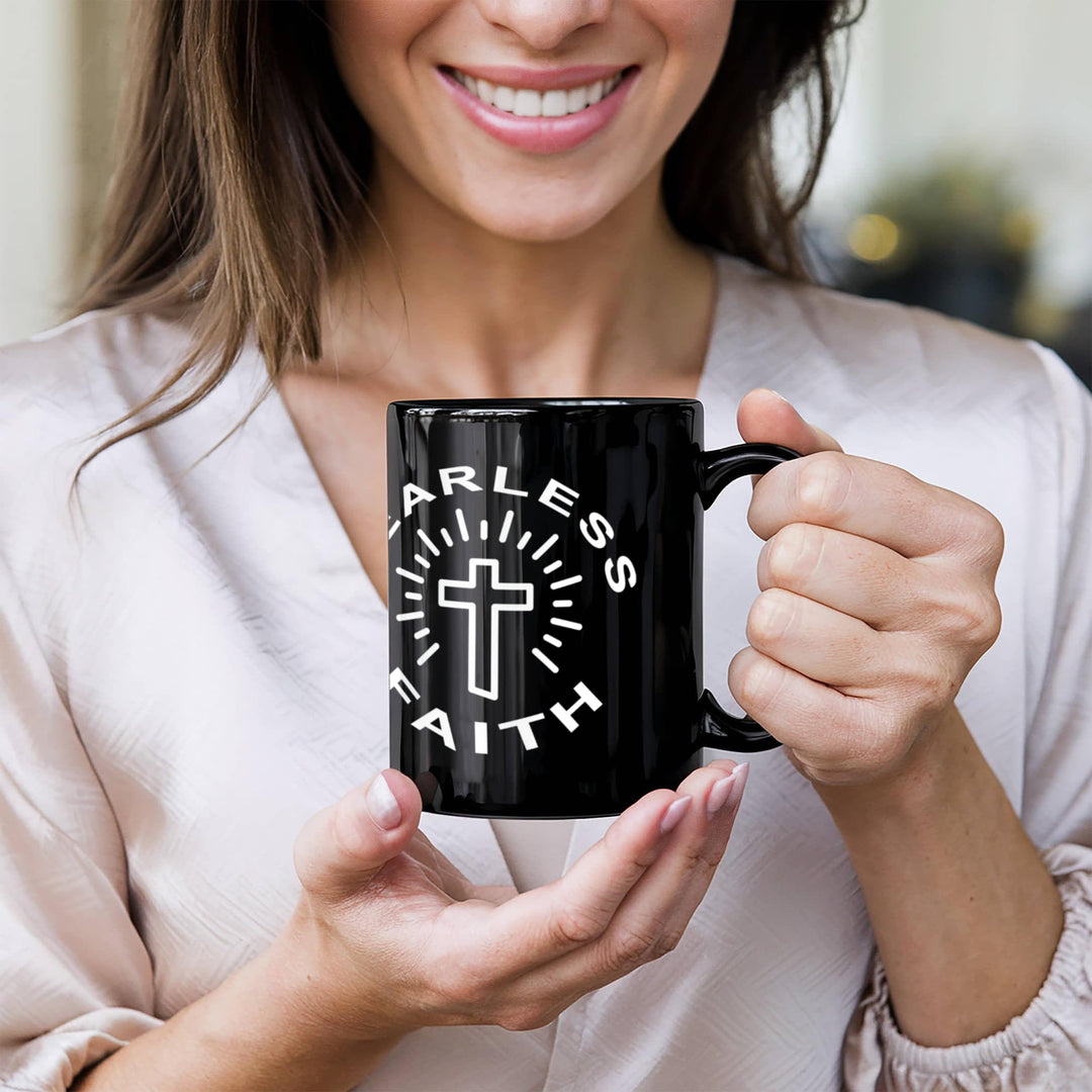 Fearless Faith Ceramic Mug – Gift for Her - Gift for Him