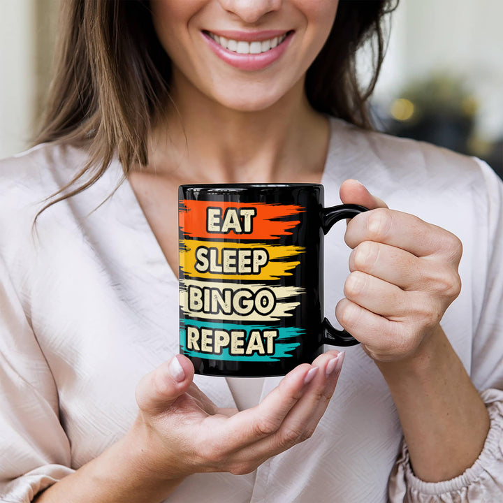 Eat Sleep Bingo Repeat Black Ceramic Mug – Gift for Her - Gift for Him