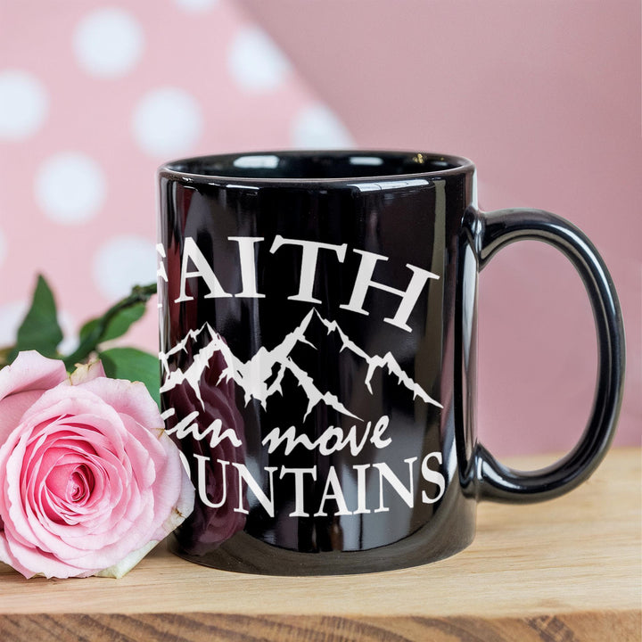 Faith Can Move Mountains Black Ceramic Mug – Gift for Her - Gift for Him