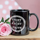 Fight The Good Fight Of Faith - Black Ceramic Mug 11oz. & 15oz. - Gift for Her - Gift for Him