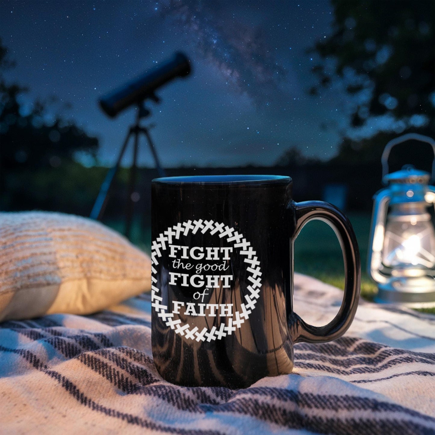Fight The Good Fight Of Faith - Black Ceramic Mug 11oz. & 15oz. - Gift for Her - Gift for Him