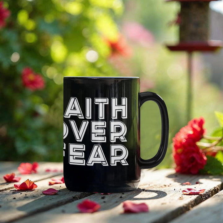 Faith Over Fear – Black Ceramic Mug – Gift for Her - Gift for Him