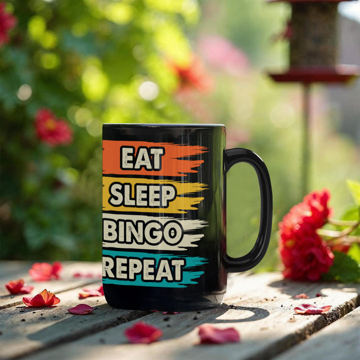 Eat Sleep Bingo Repeat Black Ceramic Mug – Gift for Her - Gift for Him