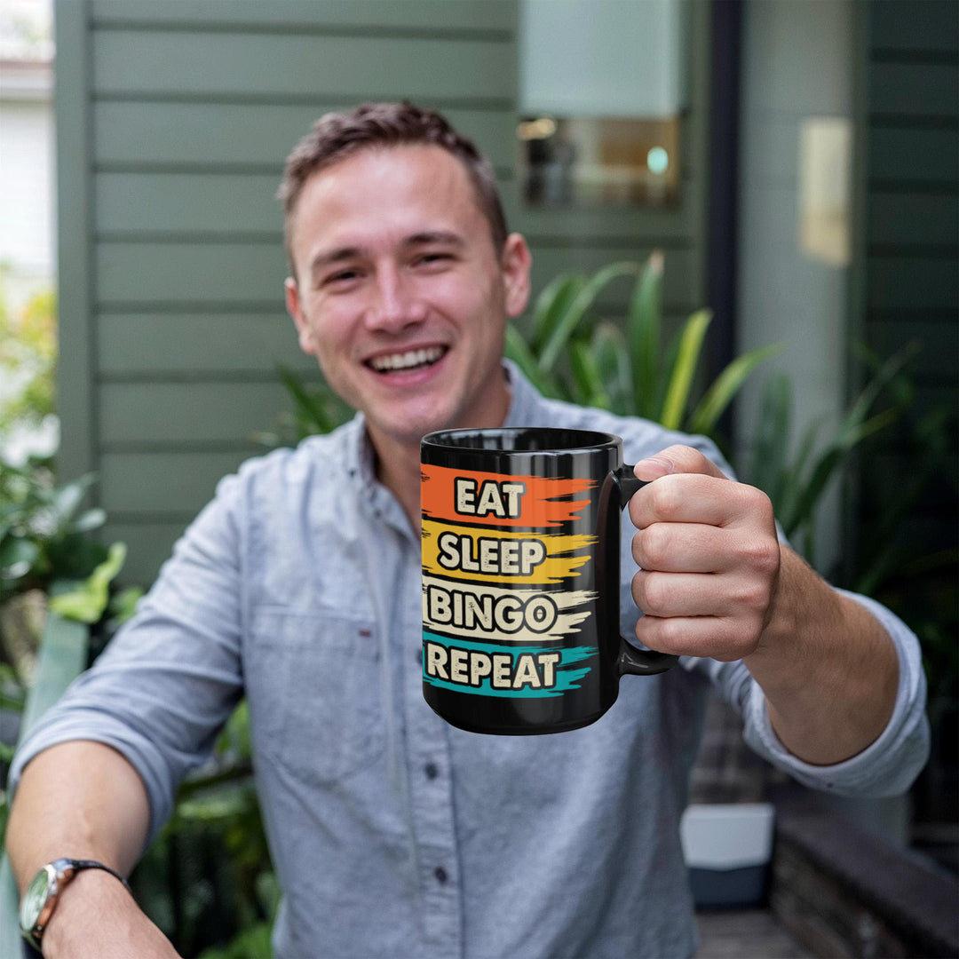 Eat Sleep Bingo Repeat Black Ceramic Mug – Gift for Her - Gift for Him