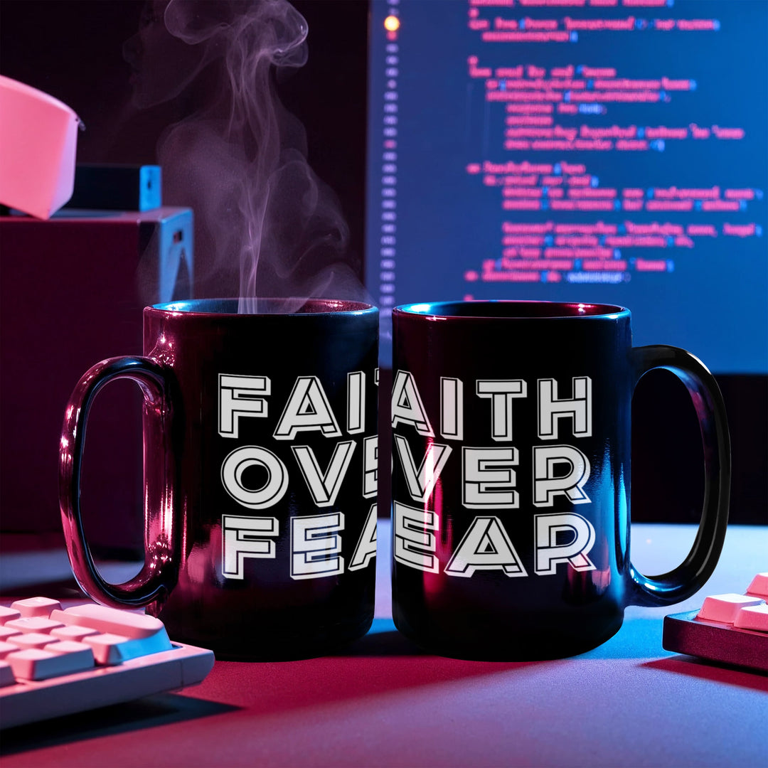 Faith Over Fear – Black Ceramic Mug – Gift for Her - Gift for Him