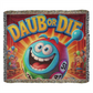 Daub Or Die - Heirloom Artwork Woven Blanket (Landscape) - Gift for Her - Gift for Him