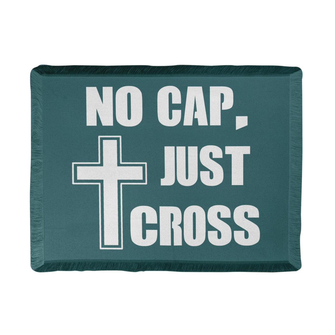No Cap, Just Cross Woven Blanket – Gift for Her - Gift for Him