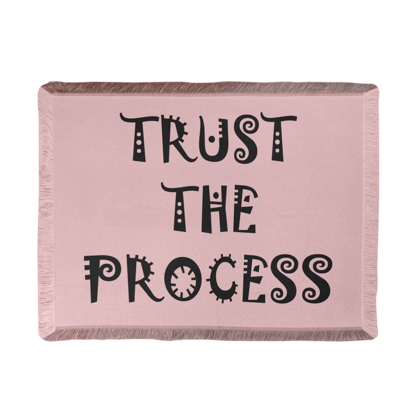 Trust The Process - Printed Woven Blanket (Landscape) - Gift for Her - Gift for Him
